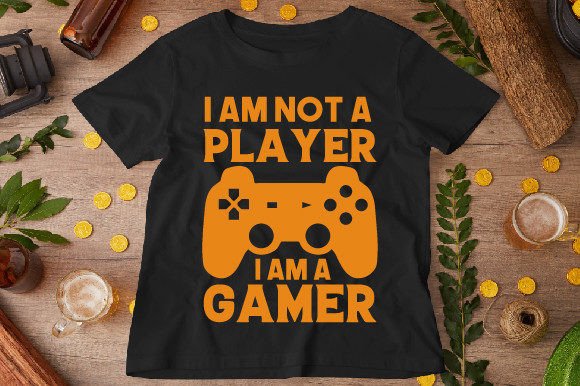 I Am Not a Player I Am a Gamer T-shirt: Design & Purpose