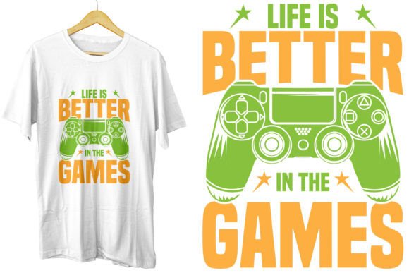 Life is Better with the Games T Shirt: A Designer’s Ultimate Toolkit