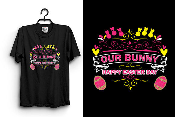 Our Bunny Happy Easter Day T-Shirt Art