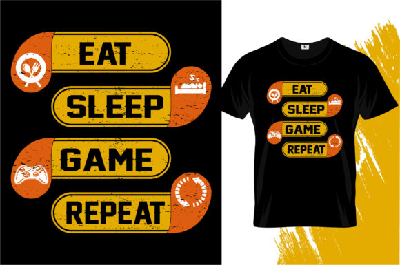 The Ultimate Gaming Lifestyle Statement: Eat Sleep Game Repeat
