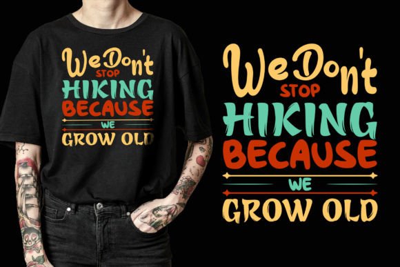 We Don’t Stop Hiking: The T-Shirt Design as a Foundation for Creative Workflows
